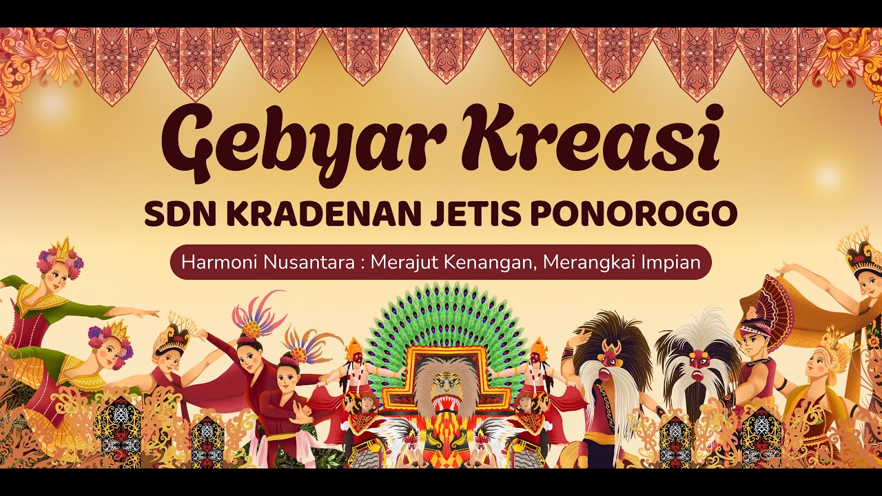 Live Gebyar Kreasi SD Negeri Kradenan Jetis Ponorogo