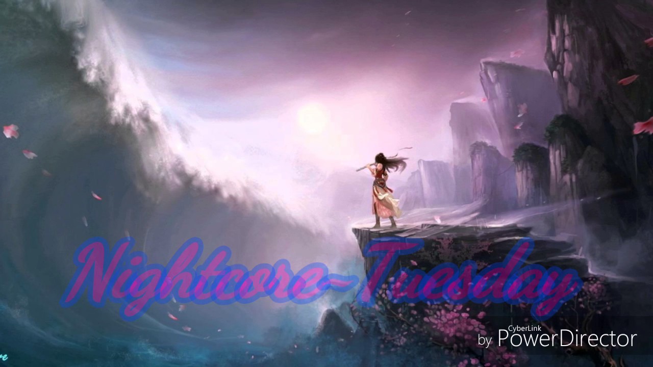 Nightcore~Tuesday