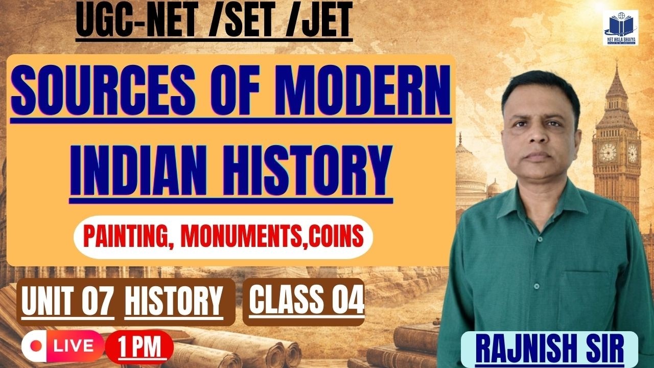 Sources of Modern Indian History |Painting, Monuments, Coins | UGC NET History | By Rajnish Sir
