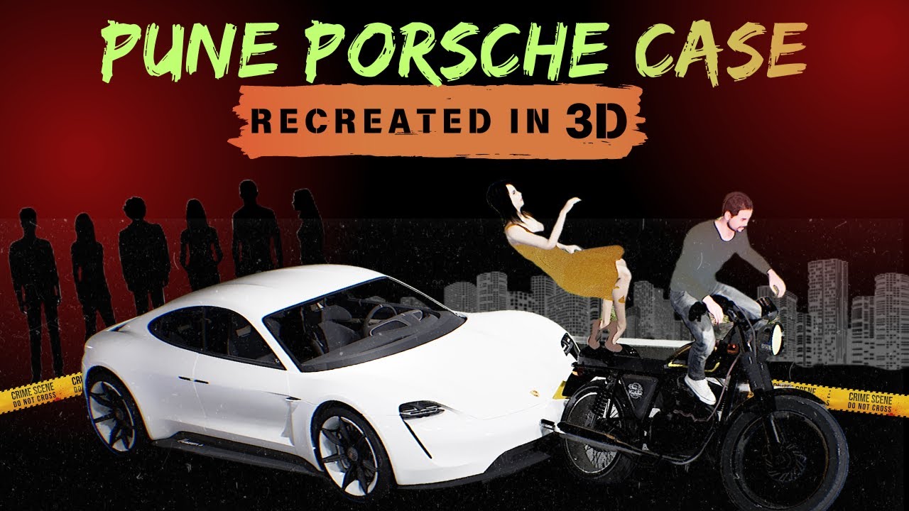 PUNE PORSCHE Accident in 3D I ऐसे मारा वेदांत ने दो मासूम लोगो को! 😔
