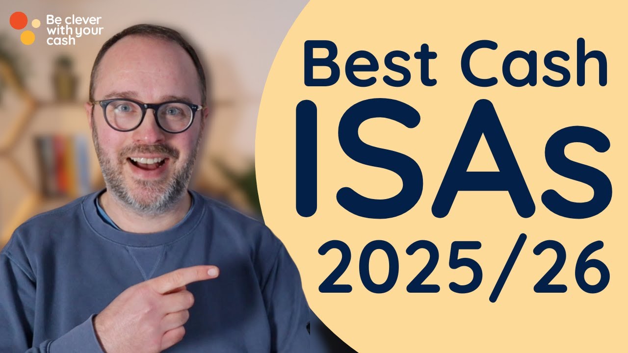 Best Cash ISAs for 2025/26