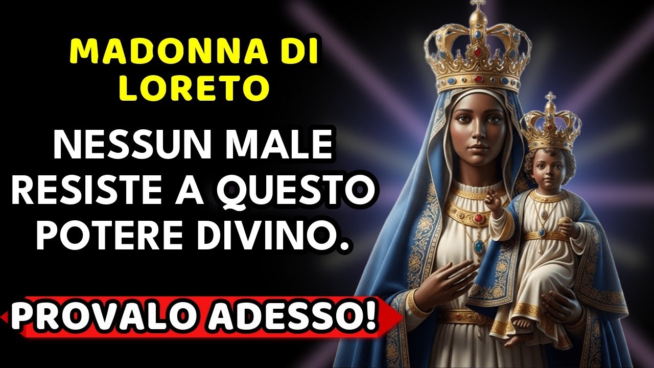 💙 Preghiera alla Madonna di Loreto 🙏 GUARISCE Ferite dell'Anima e Porta PACE