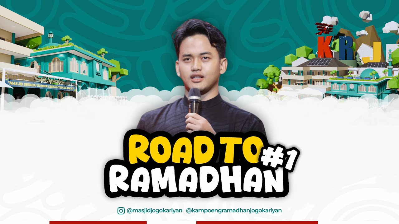 Road To KRJ Episode 1 : Ramadhan Baru, Ramadhan Berilmu: Fiqh Dasar Puasa - Ust Hammad Rosyadi