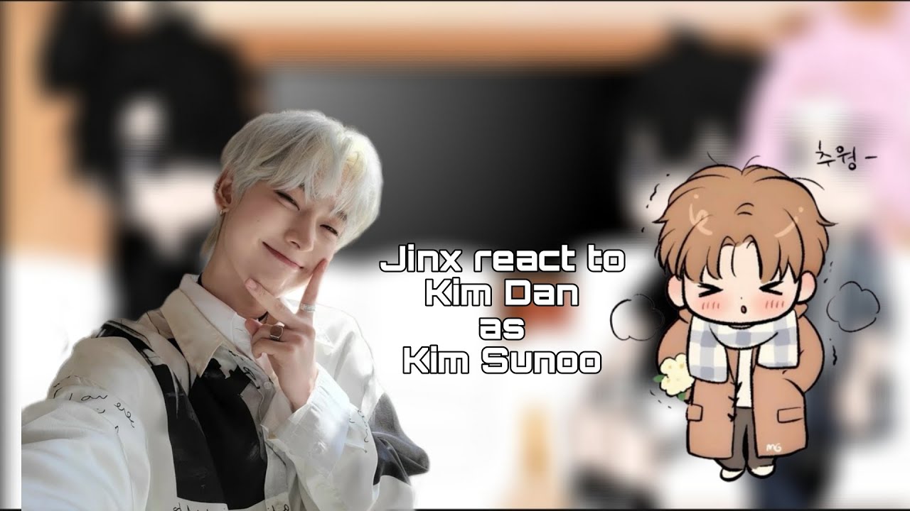 Jinx react to Kim Dan as Sunoo || Enhypen || No ship ||