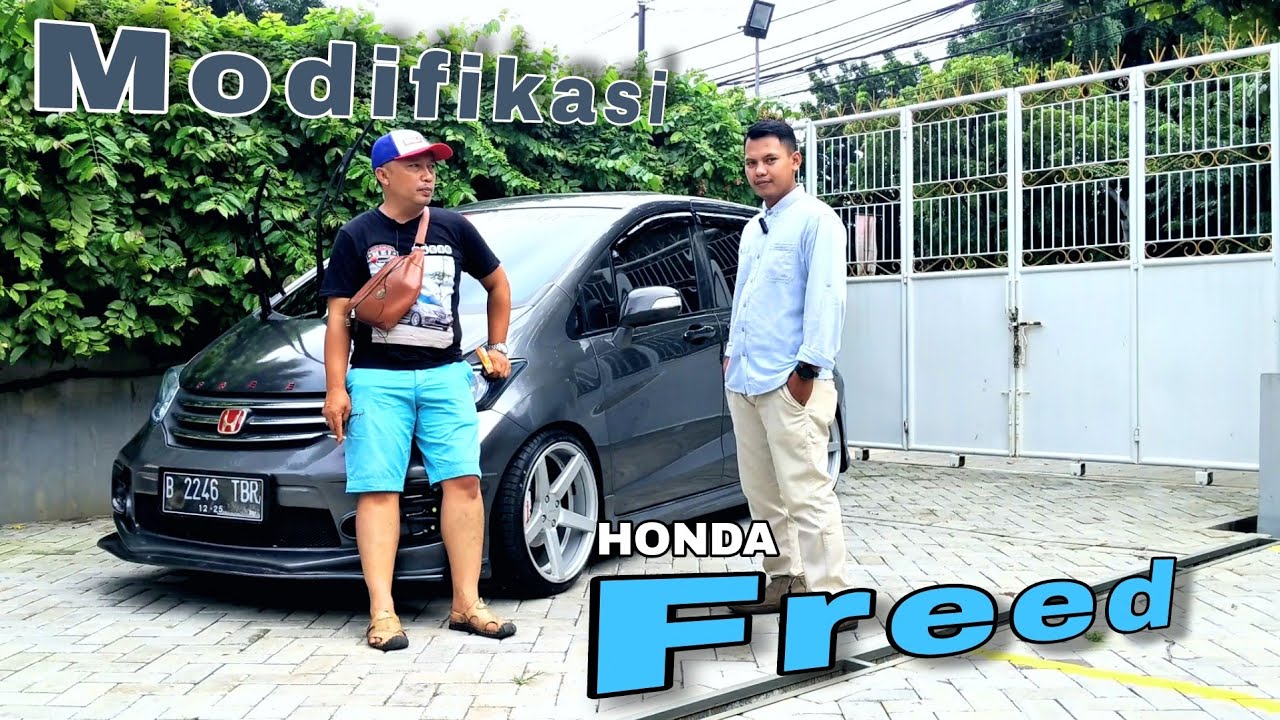 Kupas Habis modifikasi Honda Freed|Ceper Low Budget