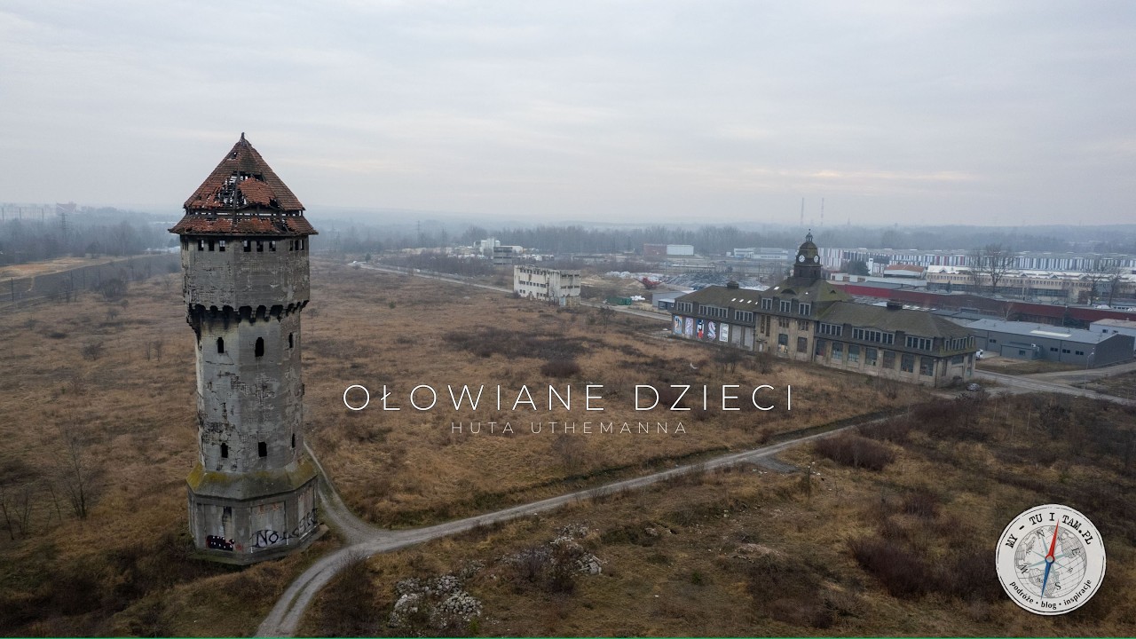 Ołowiane Dzieci prawda o mrocznej stronie Huty Uthemanna