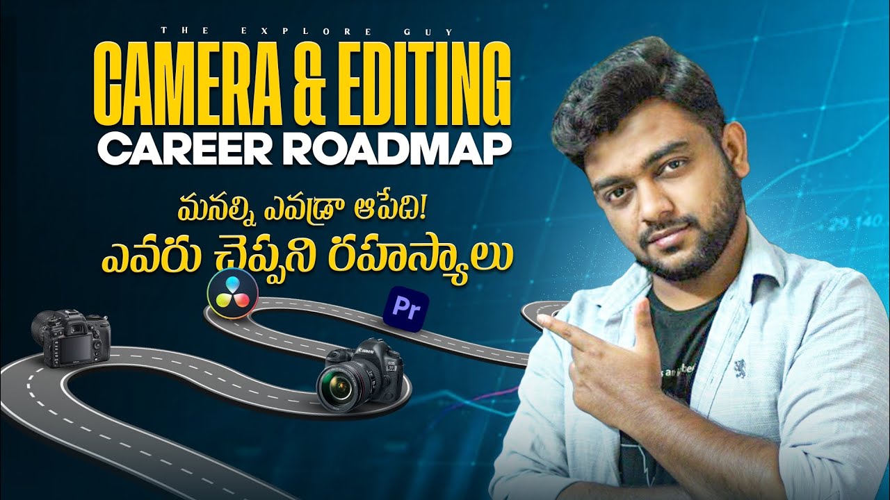 Editing Career Roadmap | ఎవరు చెప్పని రహస్యాలు🤯 | మనల్ని ఎవడ్రా ఆపేది!