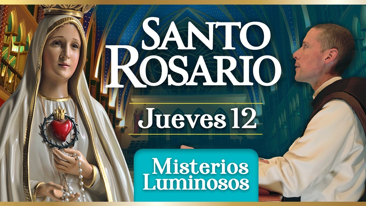 Santo Rosario de los Caballeros de la Virgen, 12 de febrero Misterios Luminosos