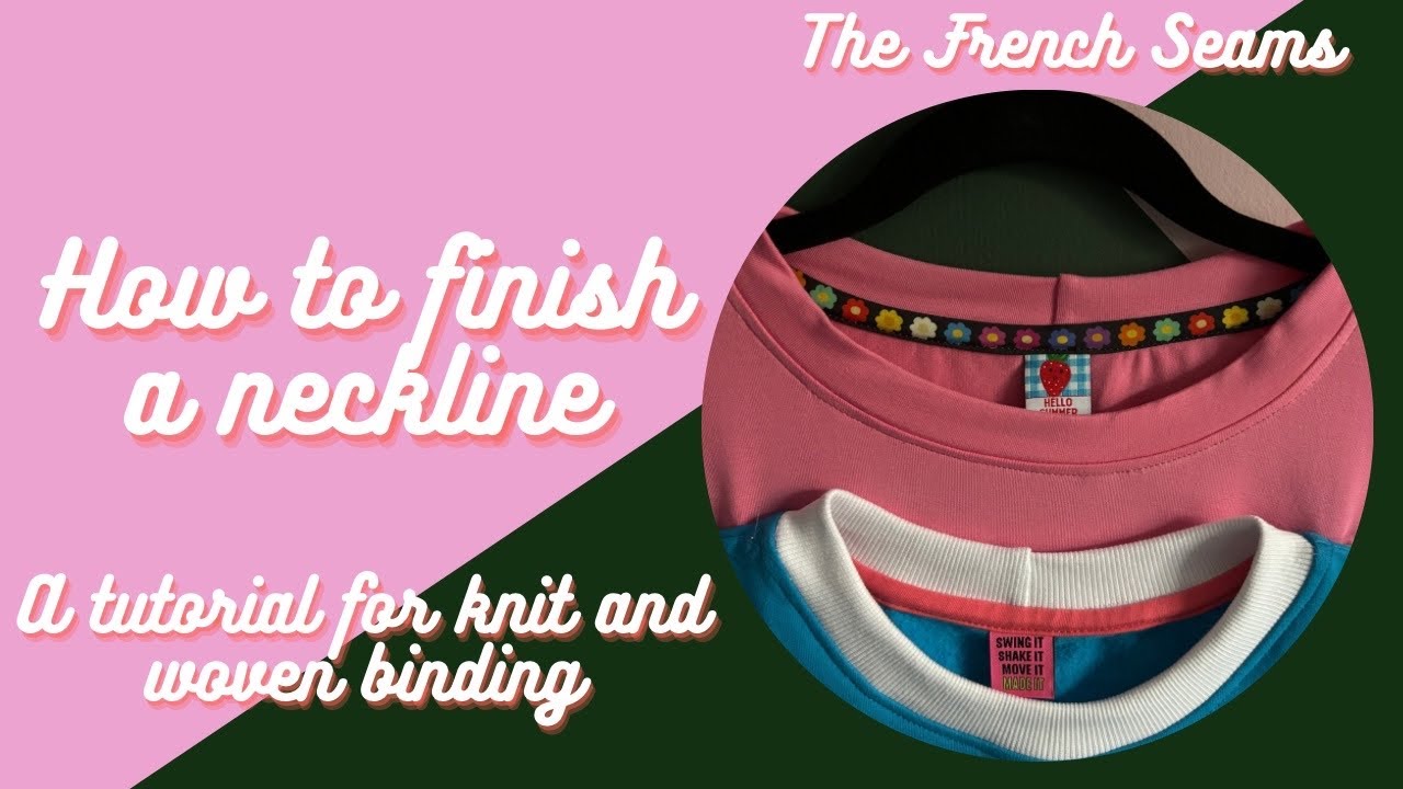 How to finish a neckline using knit or woven binding
