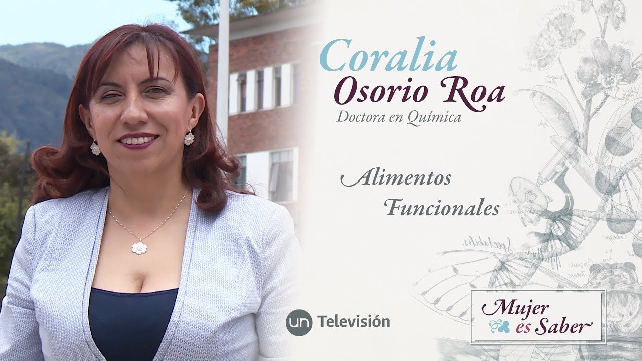 Alimentos Funcionales - Coralia Osorio #MujerEsSaber
