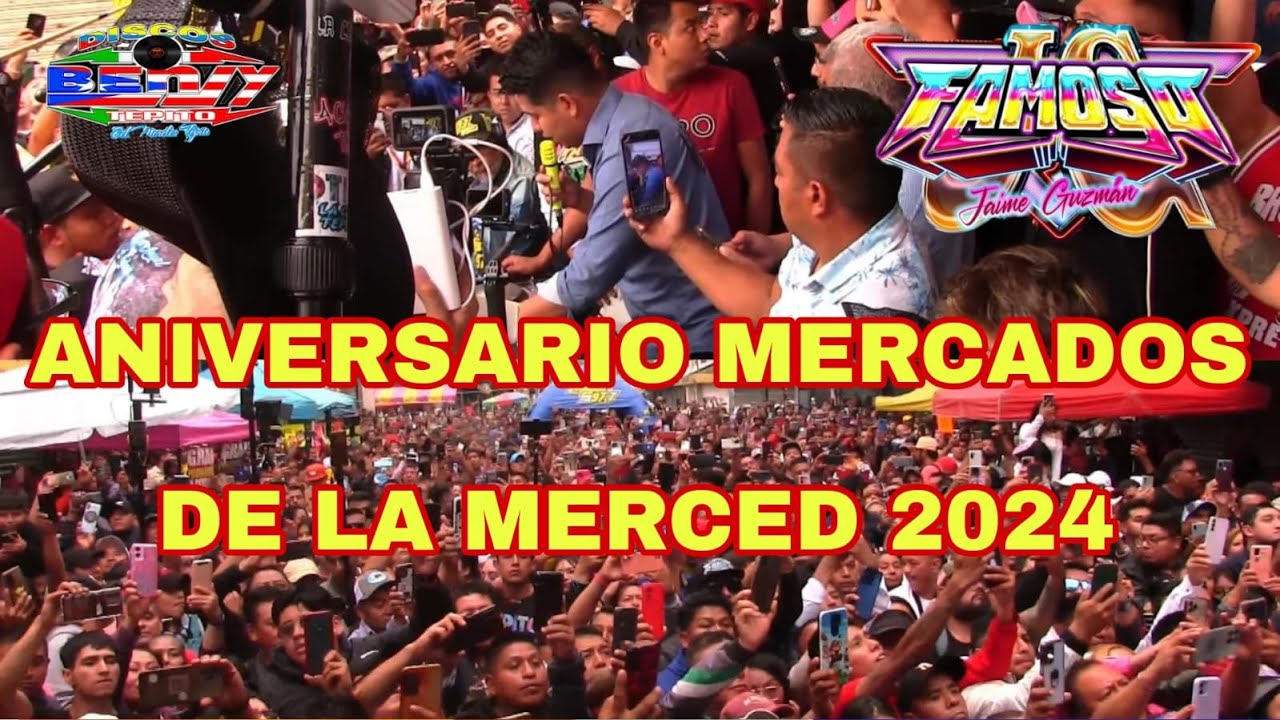 -SONIDO FAMOSO- ANIVERSARIO MERCADOS DE LA MERCED ORG. TIERNOS Y TROMPUDOS SET COMPLETO 24-SEP-2024