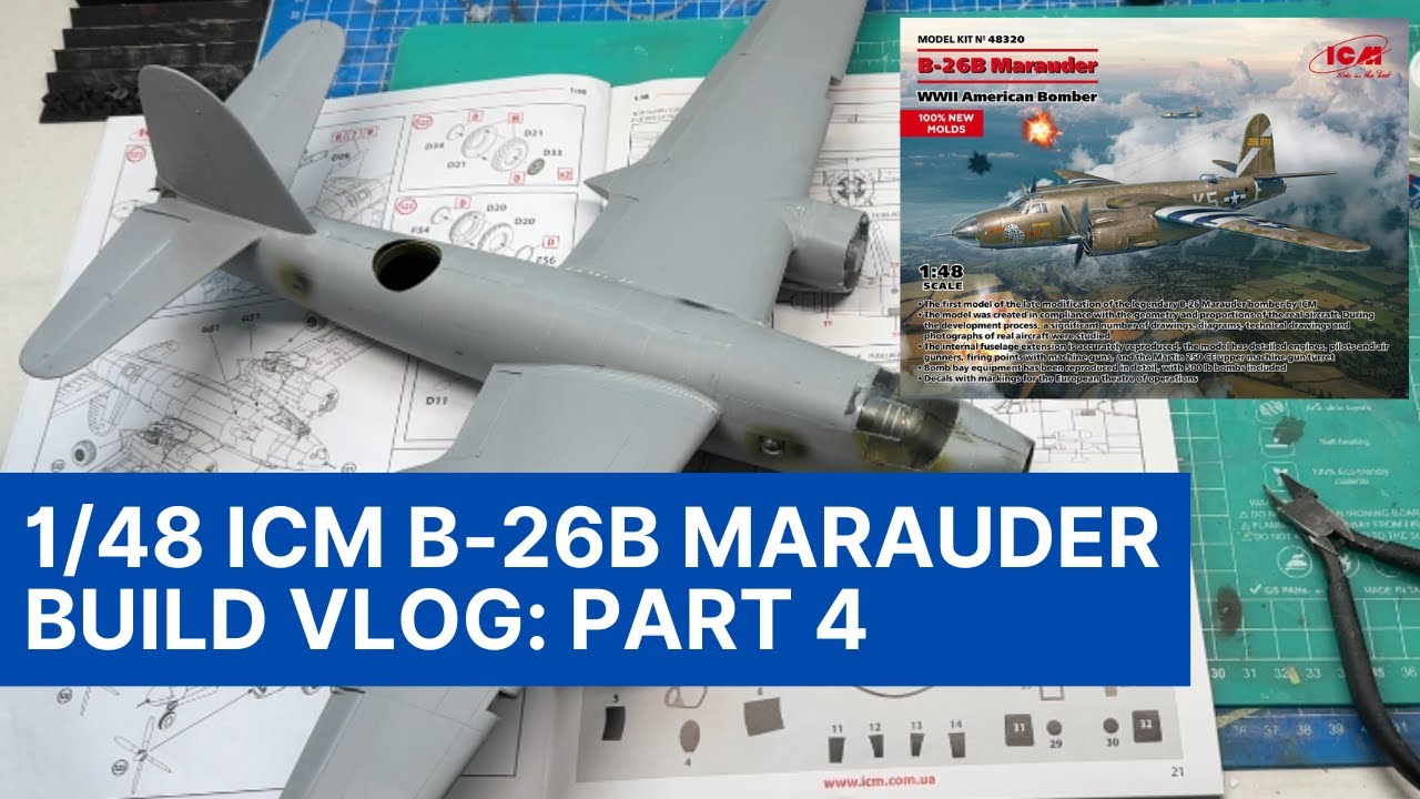1/48 ICM B-26B Marauder, Build Series - Part 4: Main Assembly