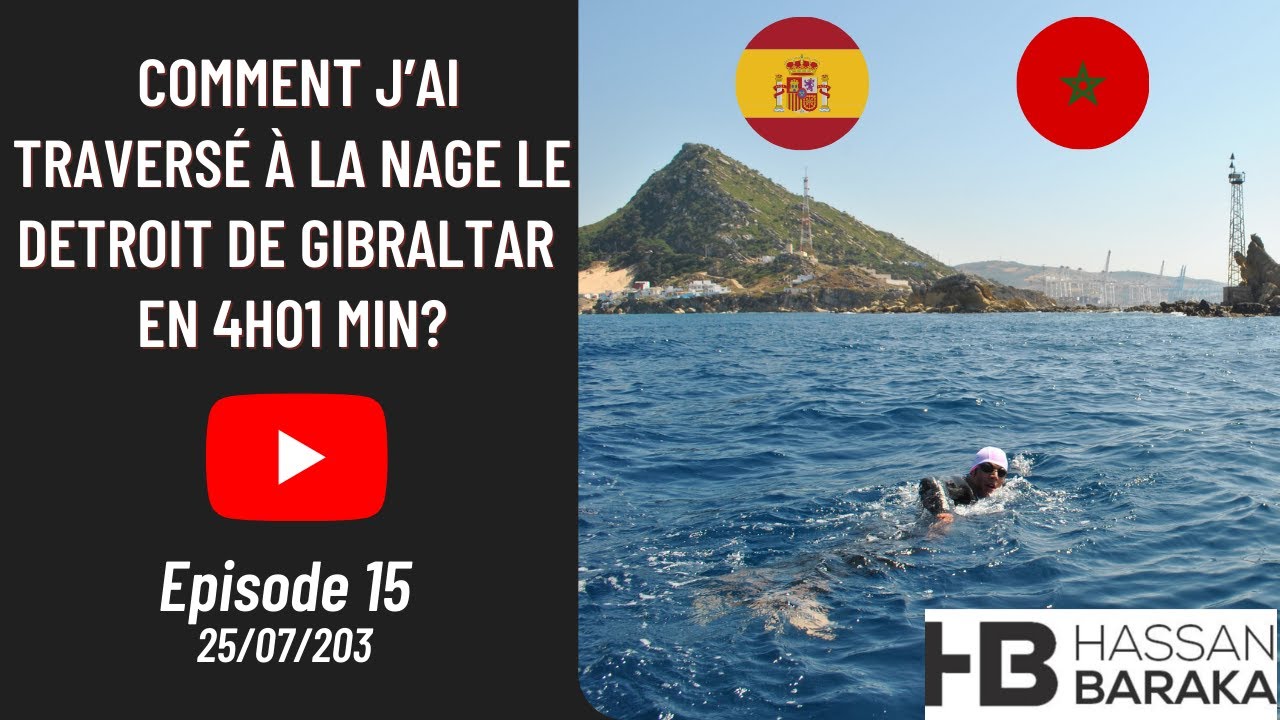 Ep 15#: Comment j’ai traversé à la nage le Détroit de Gibraltar en 4h01min?