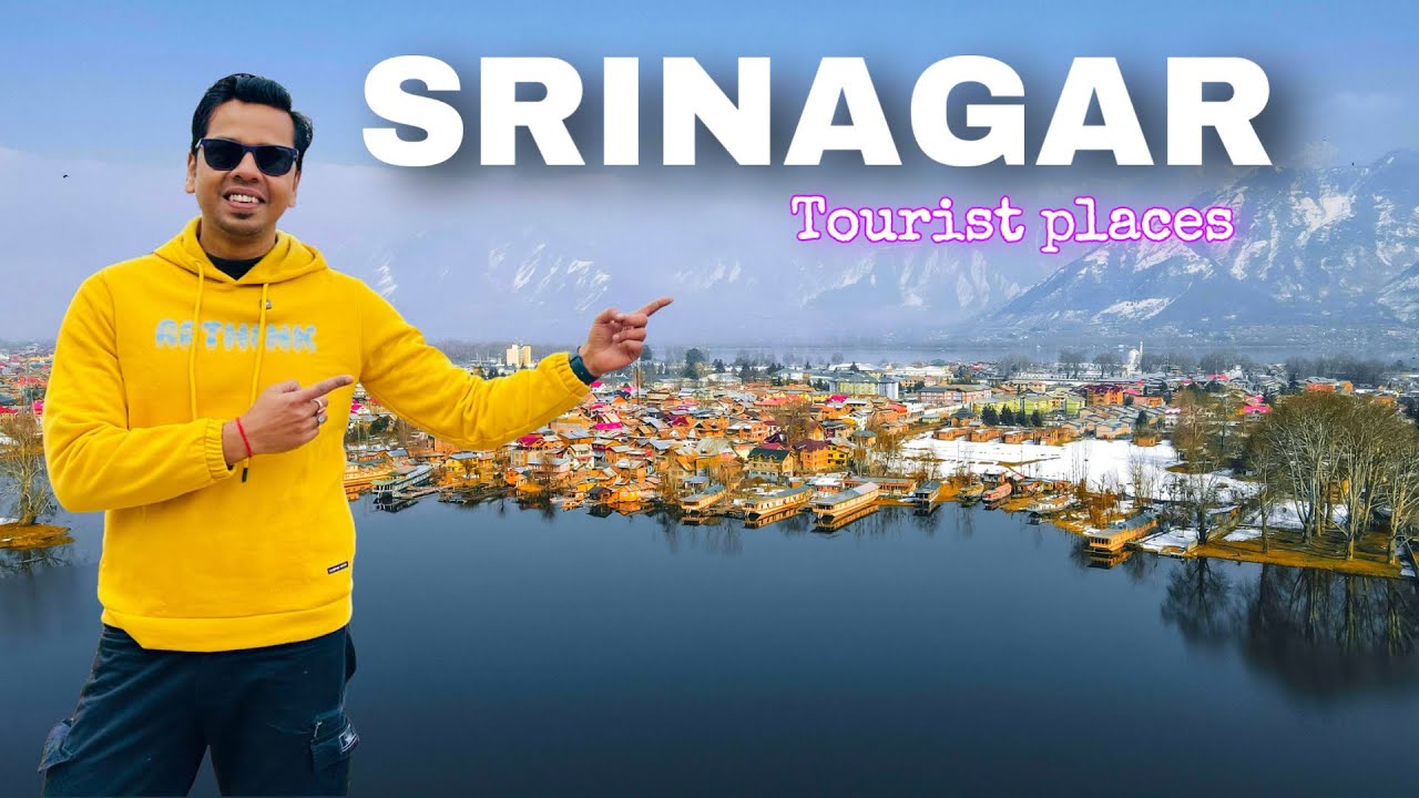 Srinagar Tourist Places | Kashmir Tour | Top Places to visit in Srinagar | Kashmir Tourist places