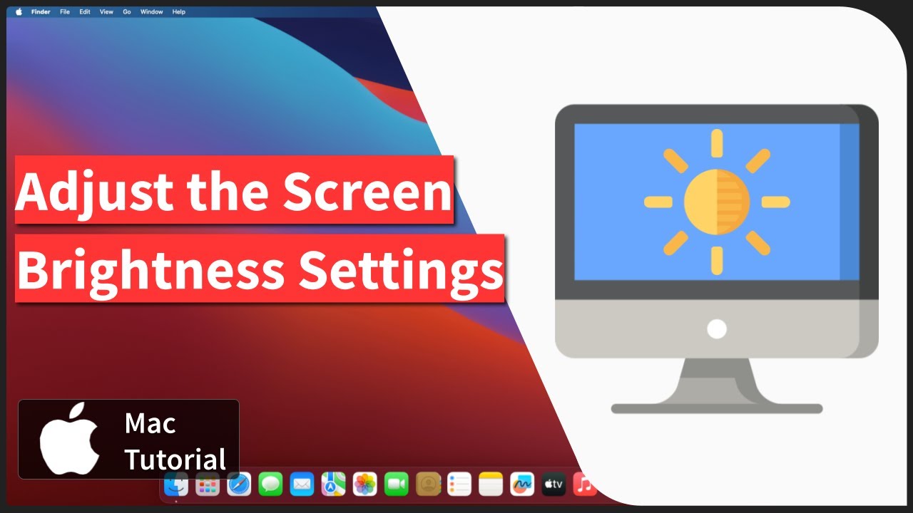 Mac: Increase or Decrease the Screen Brightness Settings