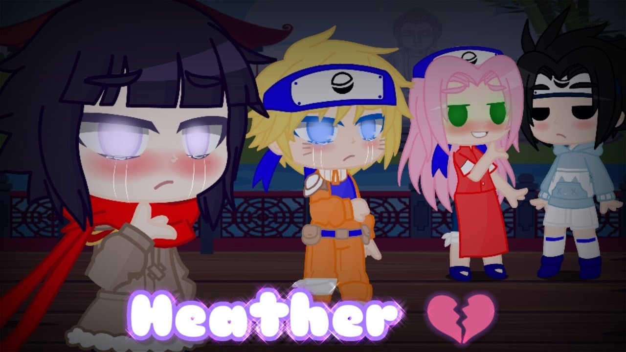 //Heather//(gcmv) NaruHina 💜