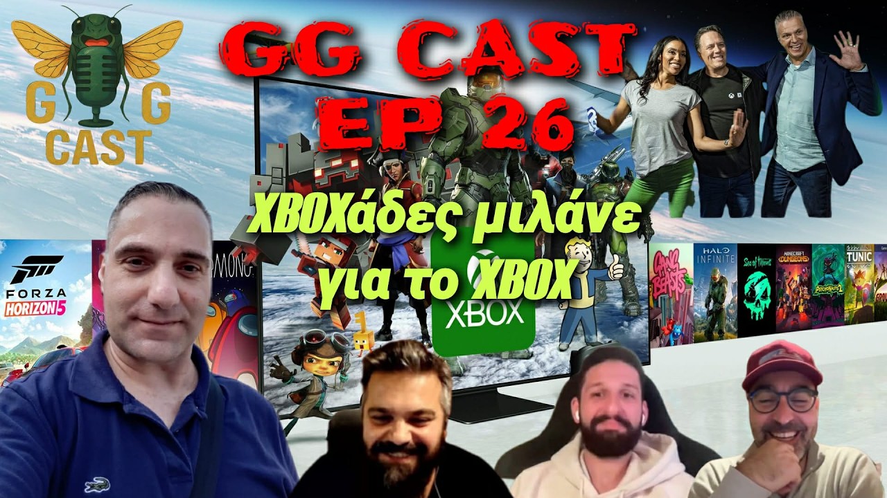 Ας μιλήσουν και οι XBOXαδες για το XBOX. GG CAST EP 26 feat ArmedTahlias