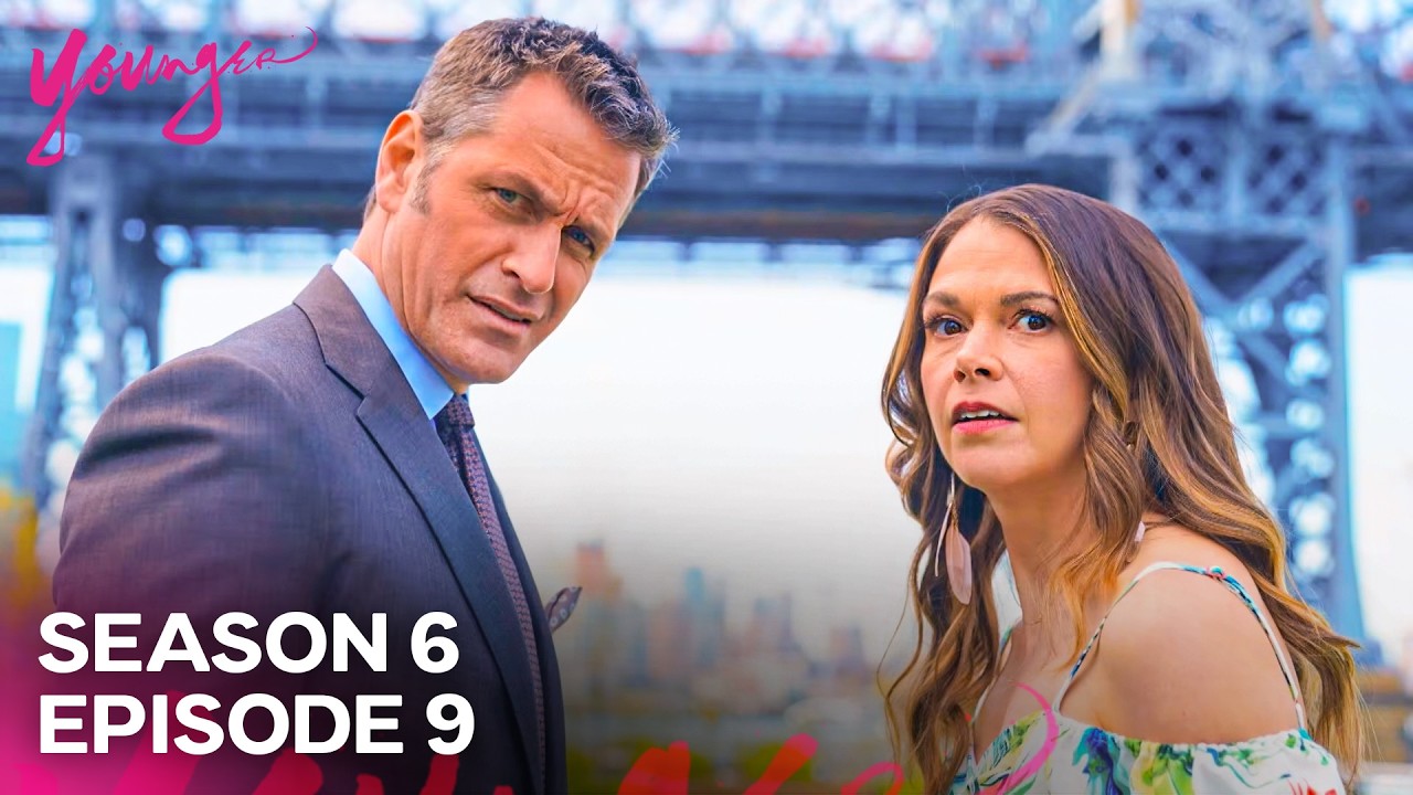 Younger - Season 6 Episode 9 | Full Episode