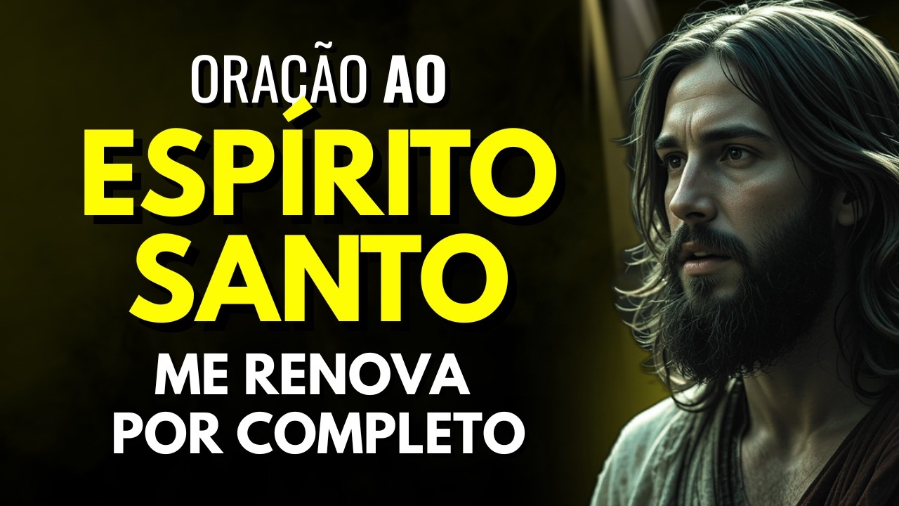 SENHOR, ME RENOVA POR COMPLETO E QUEBRA TODO CANSAÇO ESPIRITUAL - ORAÇÃO FORTE