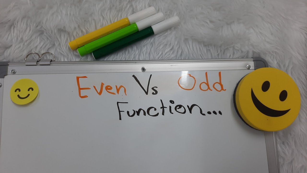 Even & Odd function ... كيف نفرق بينهم بكل سهووووووولة