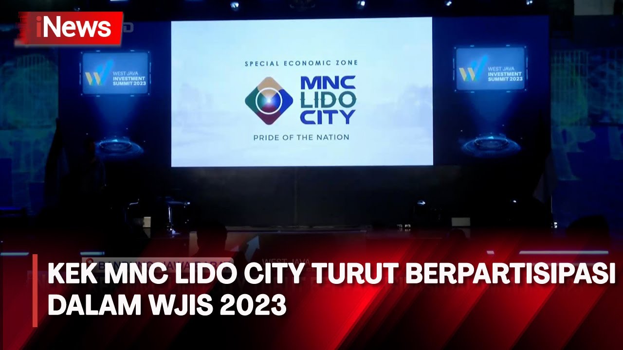 KEK MNC Lido City Turut Berpartisipasi Dalam WJIS 2023