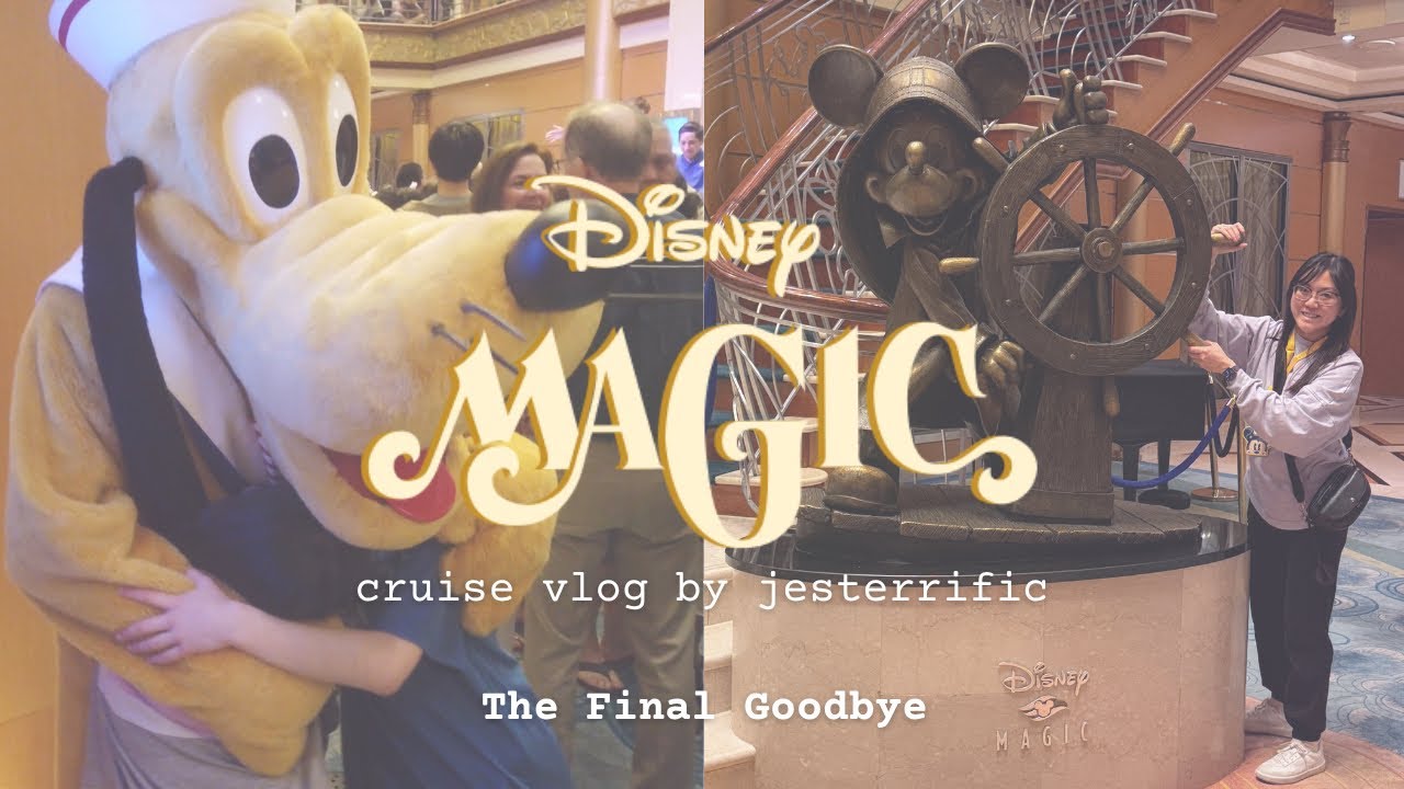 Disney Magic vlog: The Final Goodbye