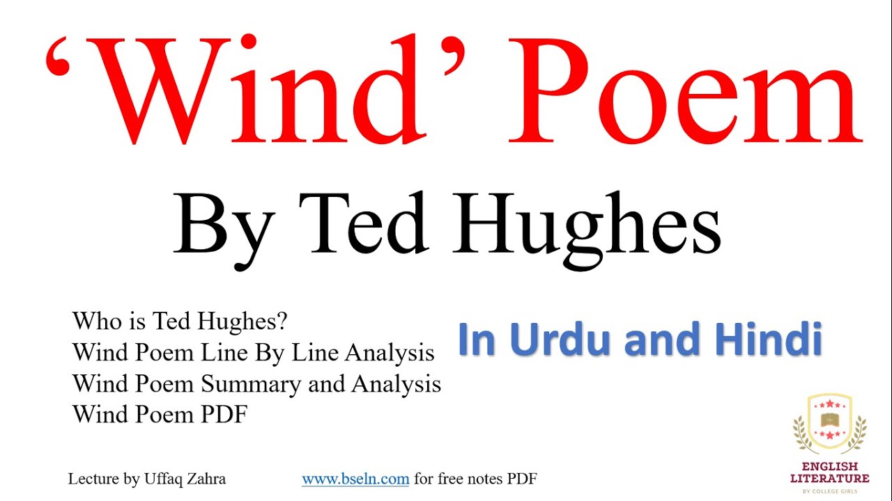 Wind Poem By Ted Hughes, Wind Poem Summary, Wind Poem Line by Line Analysis, Wind Poem Lecture, PDF.