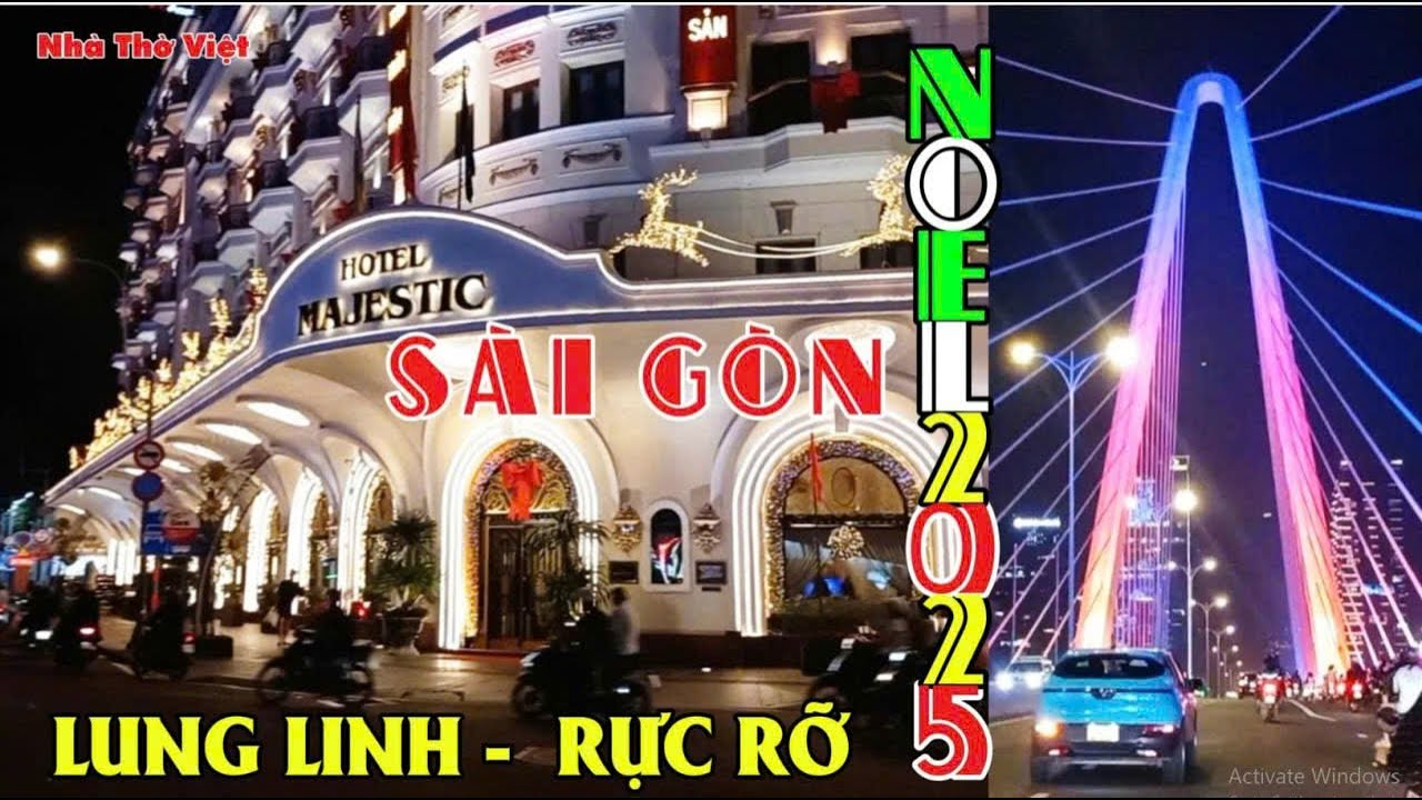 NGẮM NHÀ THỜ ĐỨC BÀ VÀ QUAN CẢNH SÀI GÒN NOEL 2025 VÀ NGHE NHỮNG TÌNH KHÚC CỦA TÁC GIẢ LAMINEUR