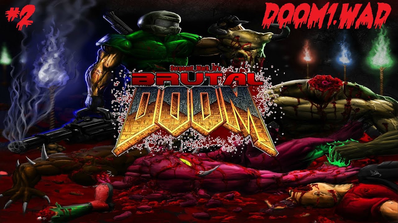 The Shores of Hell || The Ultimate Doom (Brutal Doom)  - Episode 2 [No commentary]