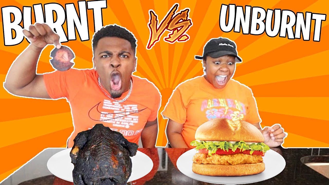 BURNT VS UNBURNT FOOD CHALLENGE!