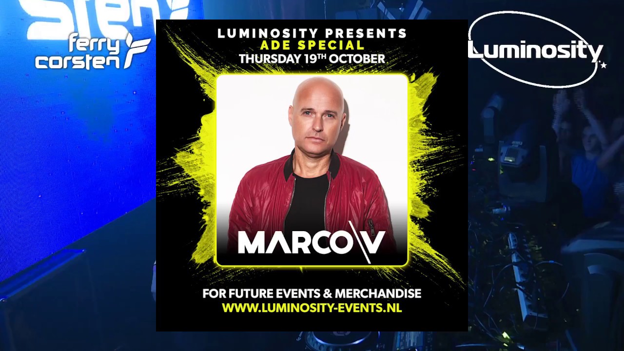 Marco V @ Luminosity ADE Special 2017