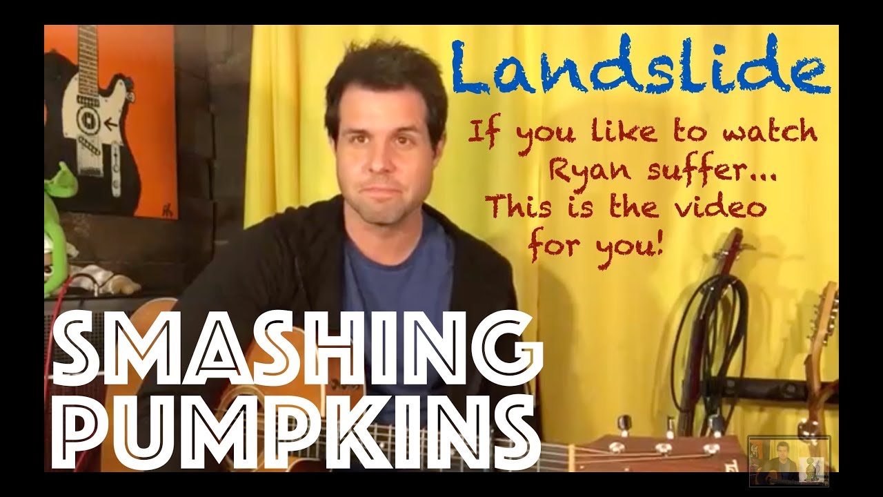 Guitar Lesson: How To Play Landslide Like The Smashing Pumpkins Don't