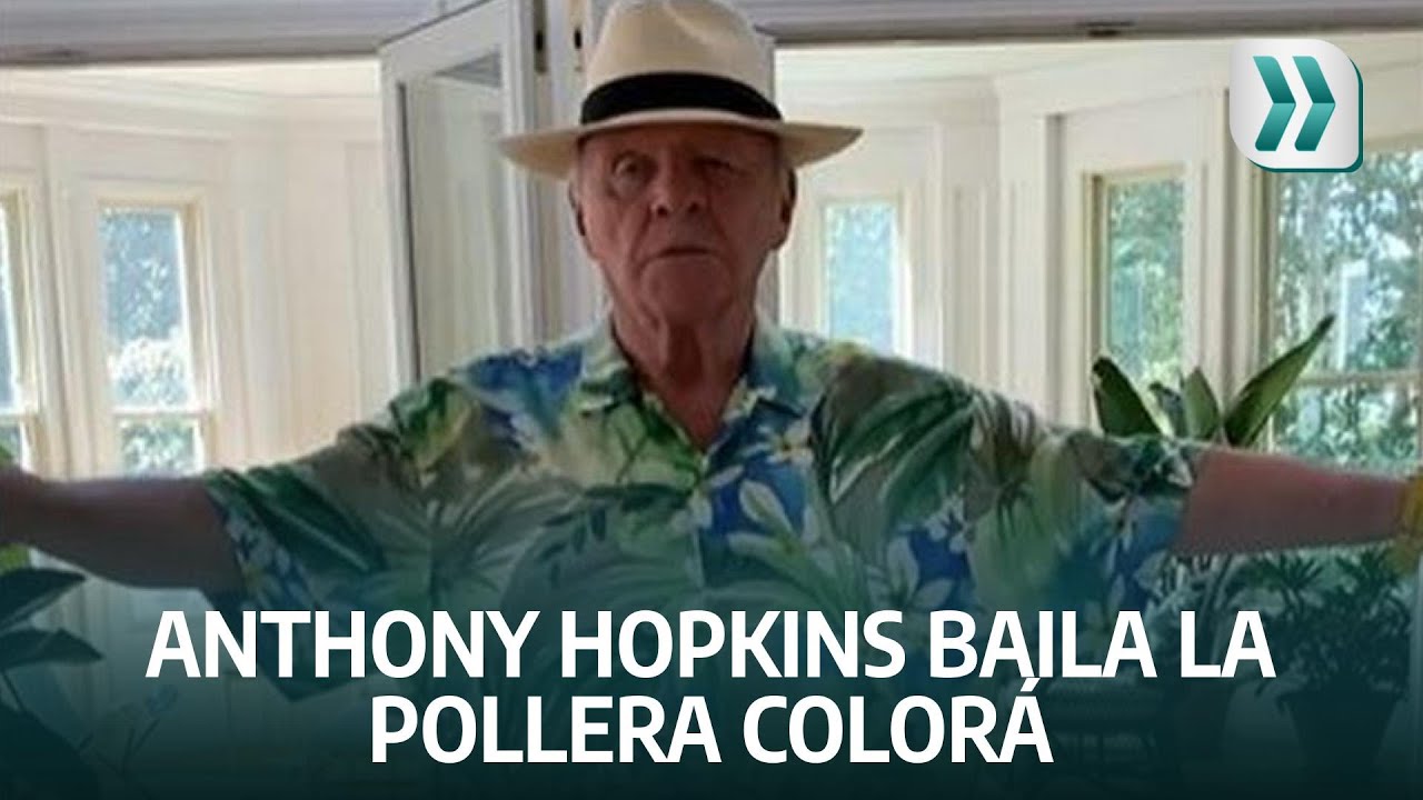 El actor Anthony Hopkins bail&oacute; al ritmo de La Pollera Color&aacute; | Vanguardia