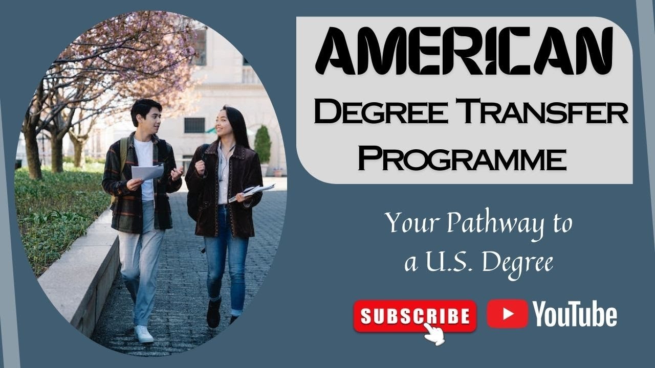 Discover the TOP American Degree Transfer Programme in Malaysia for 2024!