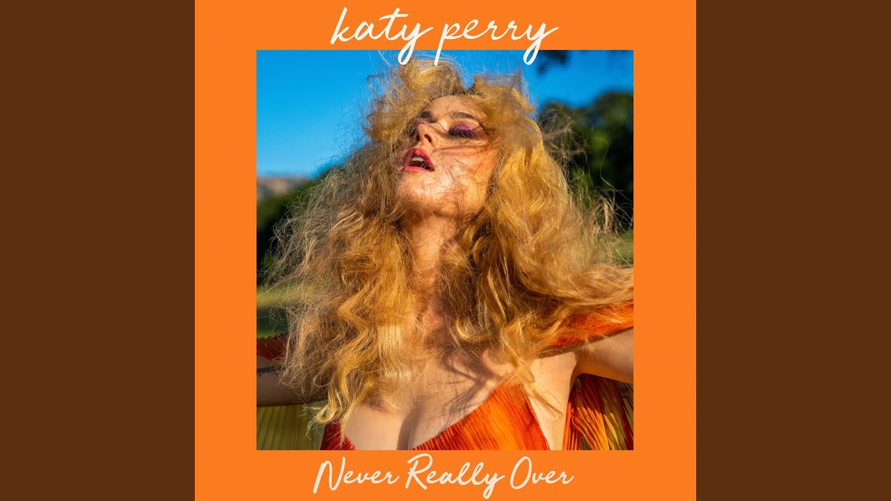 Never Really Over