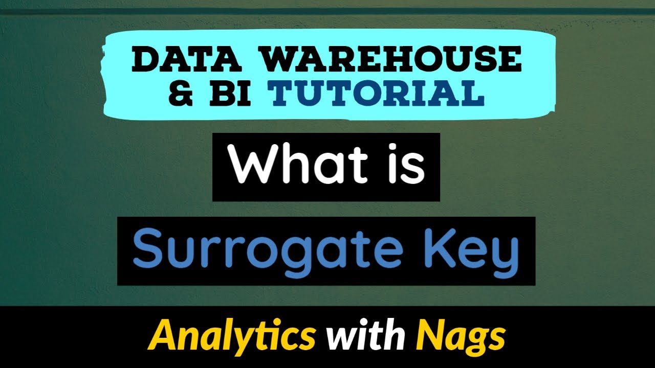 What is Surrogate Key | Data Warehouse Tutorial For Beginners | Data Warehouse Concepts (13/30)