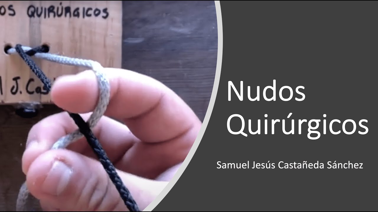 Nudos Quirúrgicos