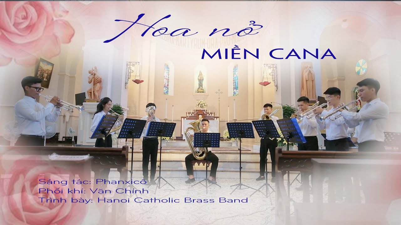 HOA NỞ MIỀN CANA || Hanoi Catholic Brass Band