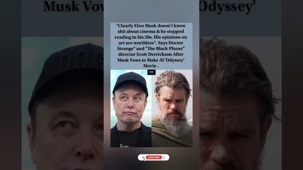 SCOTT DERRICKSON FIRES BACK AT ELON MUSK OVER AI FILM COMMENTS 🎬🔥#shorts #viral #fyp