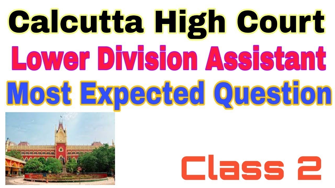 Calcutta High Court Lower Division Assistant Most Expected Question