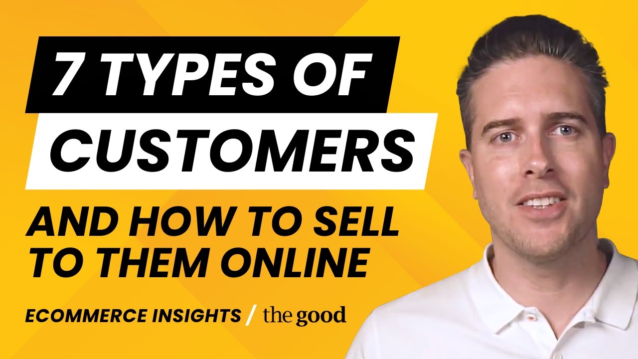 7 Types Of Customers And How To Sell To Them Online