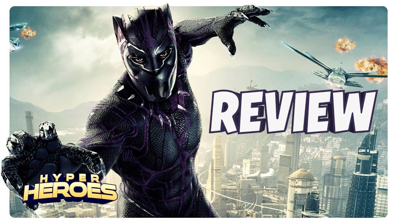 Black Panther - Movie Review