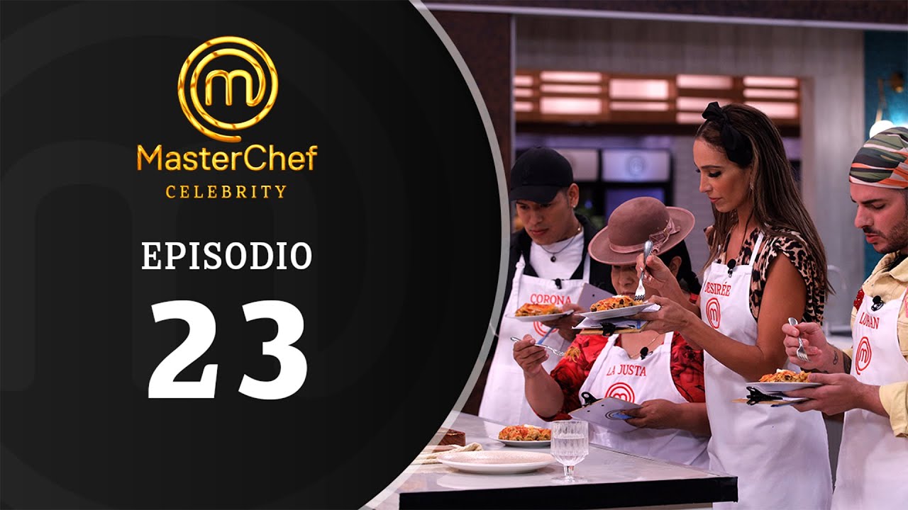 EPISODIO 23 | Temporada 01 | MASTERCHEF CELEBRITY BOLIVIA