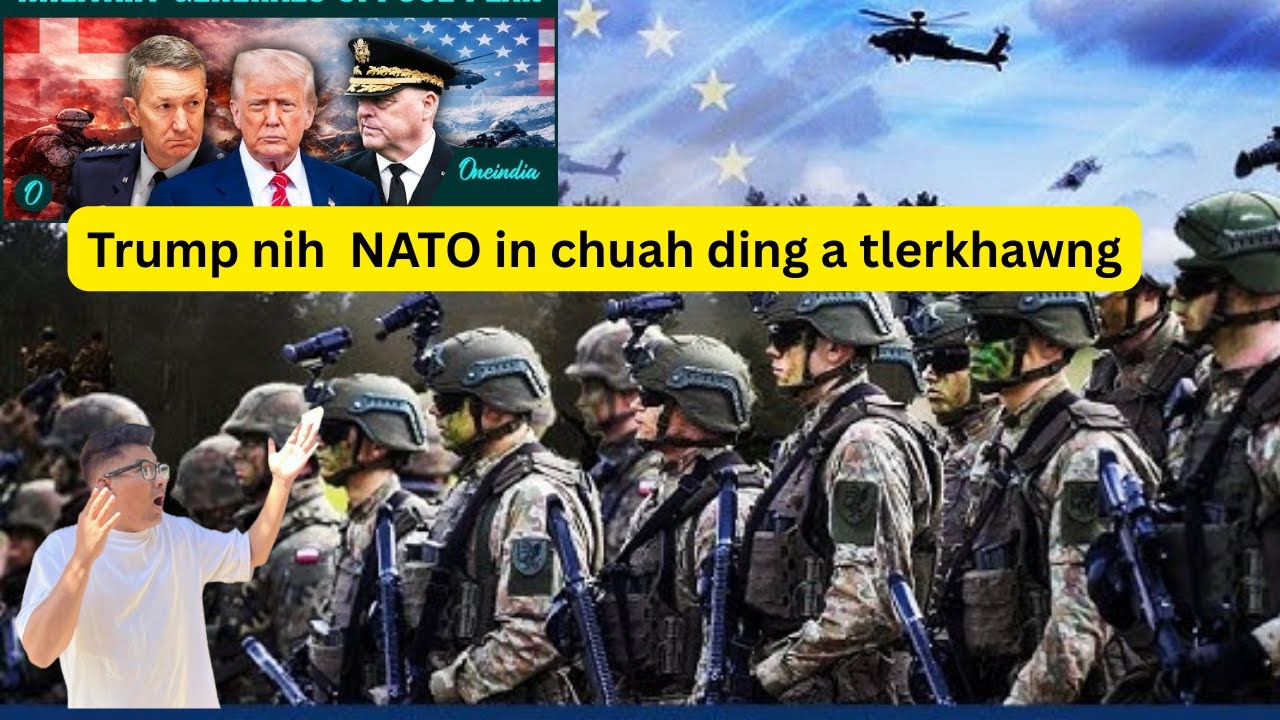 Trump nih  NATO in chuah ding a tlerkhawng