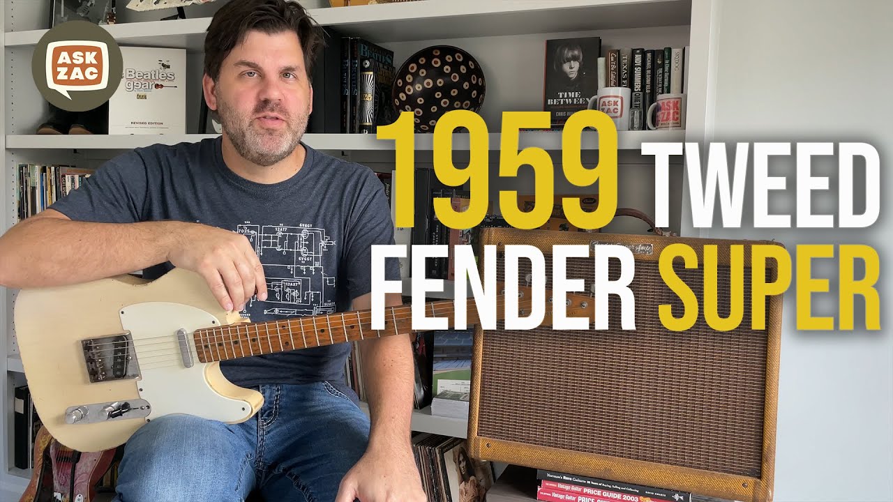 The 1959 Fender Super Amp - Top Of The Heap Of The Mid-Sized Tweeds - Ask Zac 98