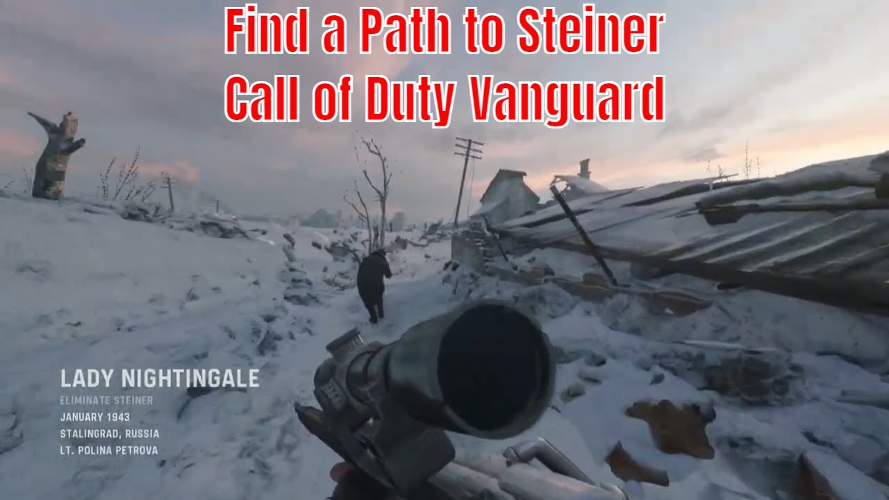 Find a Path to Steiner - Call of Duty Vanguard | Lady Nightingale