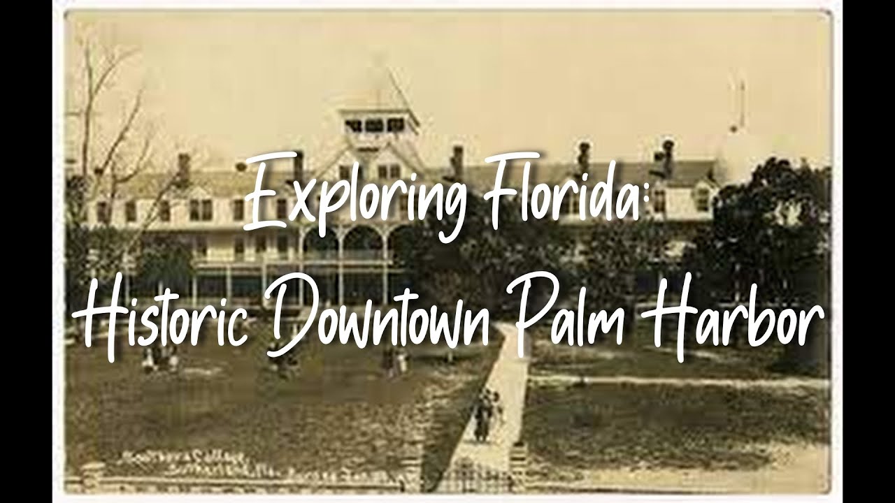 Exploring Florida: Historic Downtown Palm Harbor