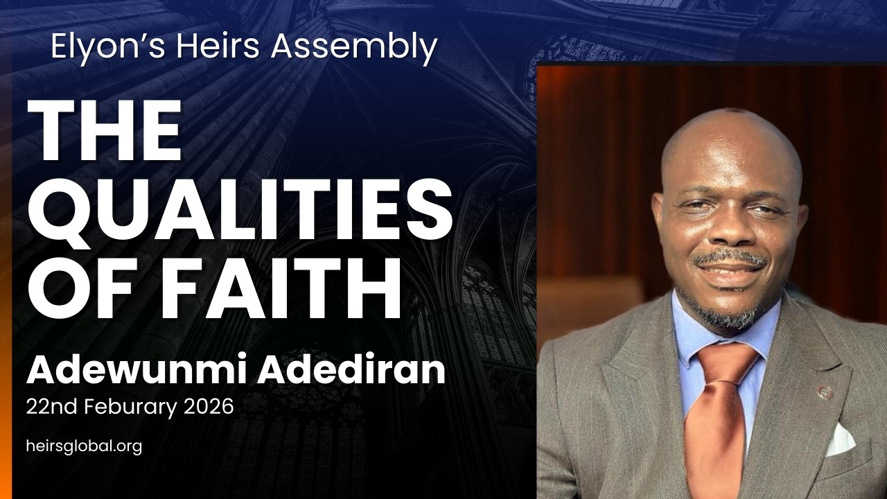 THE QUALITIES OF FAITH || SUNDAY SERVICE