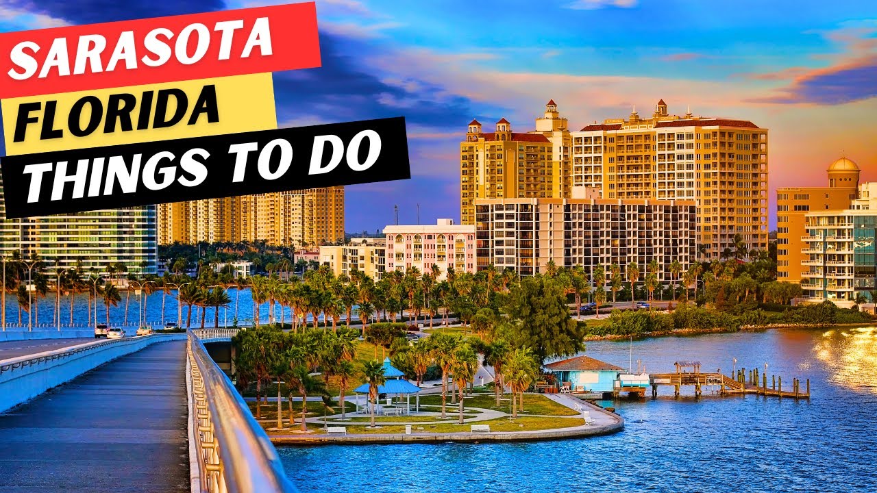 20 AMAZING Things To Do In Sarasota, Florida & 5 GREAT Restaurants