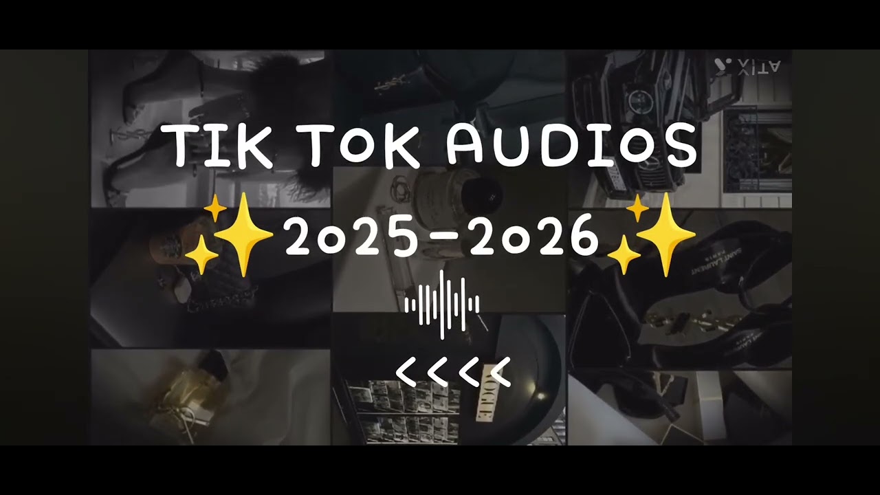 #tik tok  audios 2025-2026